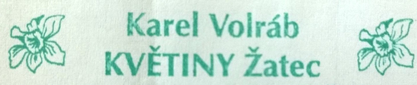 Karel Volráb, Květiny Žatec